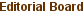 Editorial Board